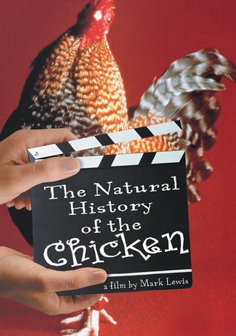 The Natural History of the Chicken