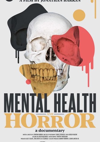 Mental Health and Horror: A Documentary