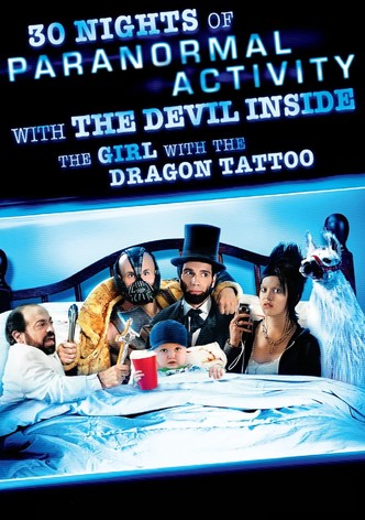 30 Nights of Paranormal Activity With the Devil Inside the Girl With the Dragon Tattoo