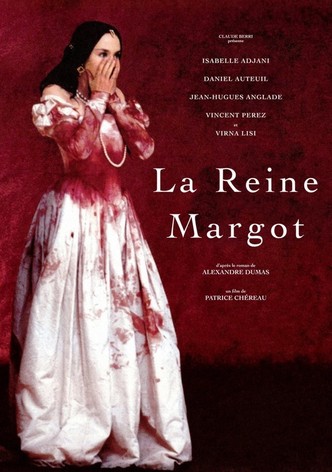 La Reine Margot