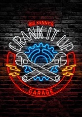 Big Kenny's Crank It Up Garage
