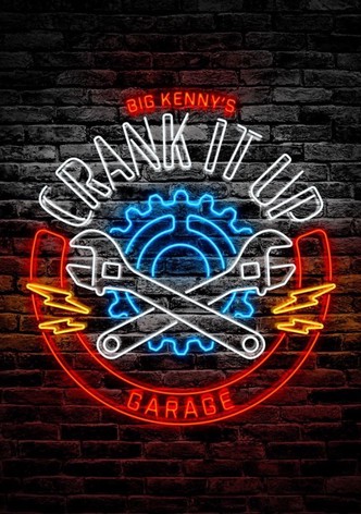 Big Kenny's Crank It Up Garage