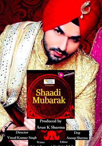 Shaadi Mubarak streaming tv show online