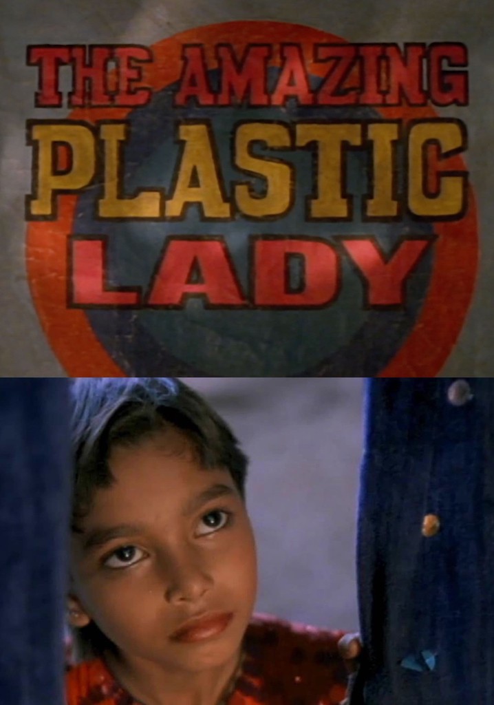 The Amazing Plastic Lady