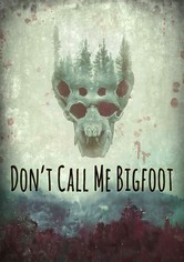 No me llames Bigfoot