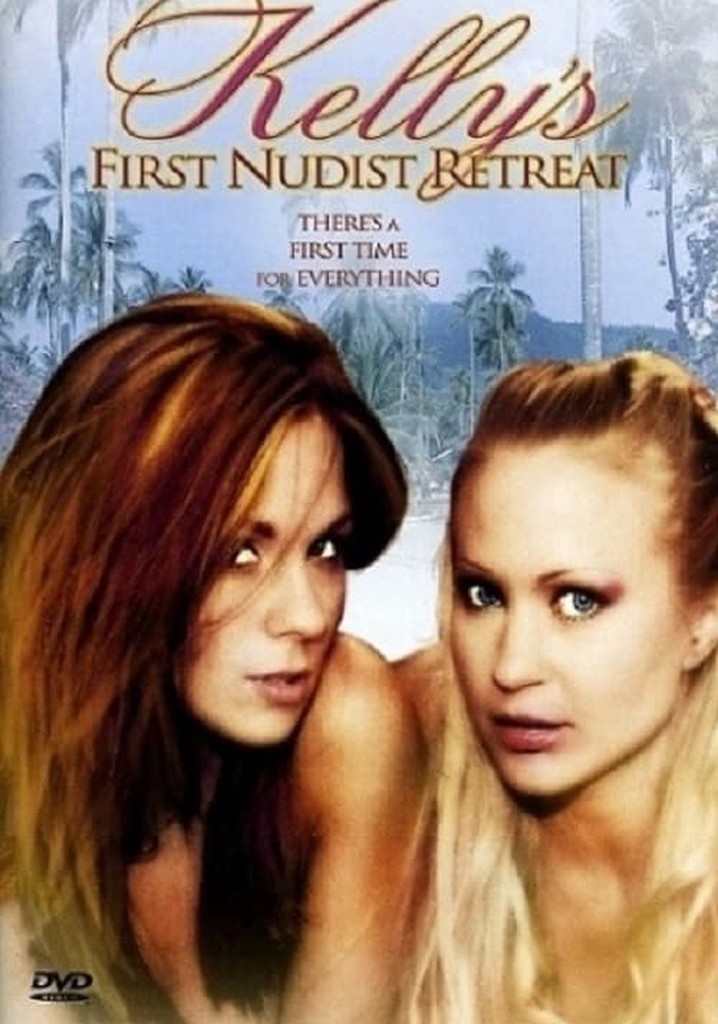 Kelly's First Nudist Retreat