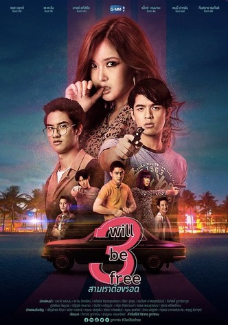 3 Will Be Free