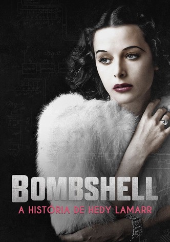 Bombshell - A História De Hedy Lamarr