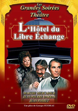 L'Hôtel du libre échange