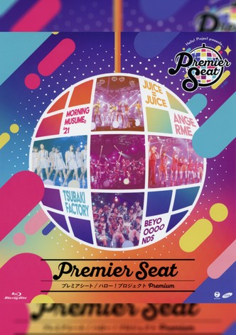 Hello! Project presents... "premier seat" ~Hello! Project Premium~