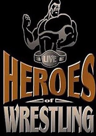 Heroes of Wrestling