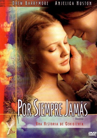 Por siempre jamás: Una historia de Cenicienta