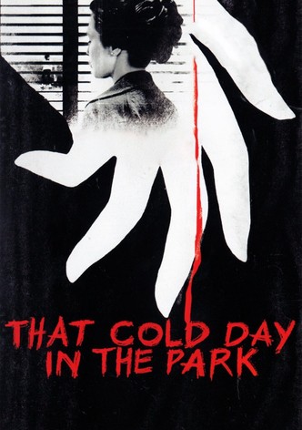 That Cold Day in the Park