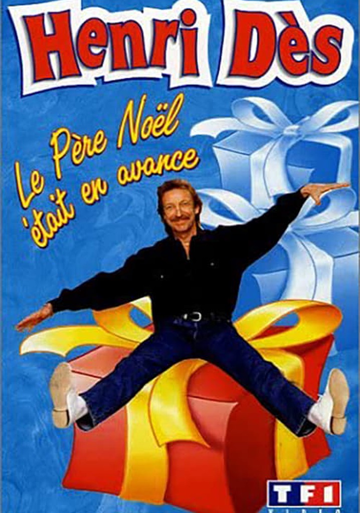 Henri Dès - Le Père Noël était en avance