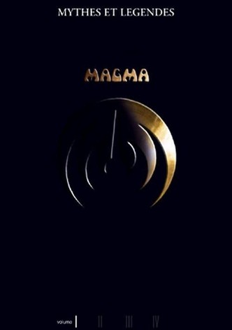 Magma - Myths and Legends Volume I