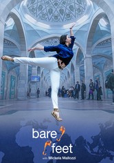 Bare Feet with Mickela Mallozzi - Season 1