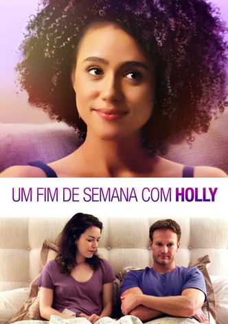 Um Fim De Semana Com Holly