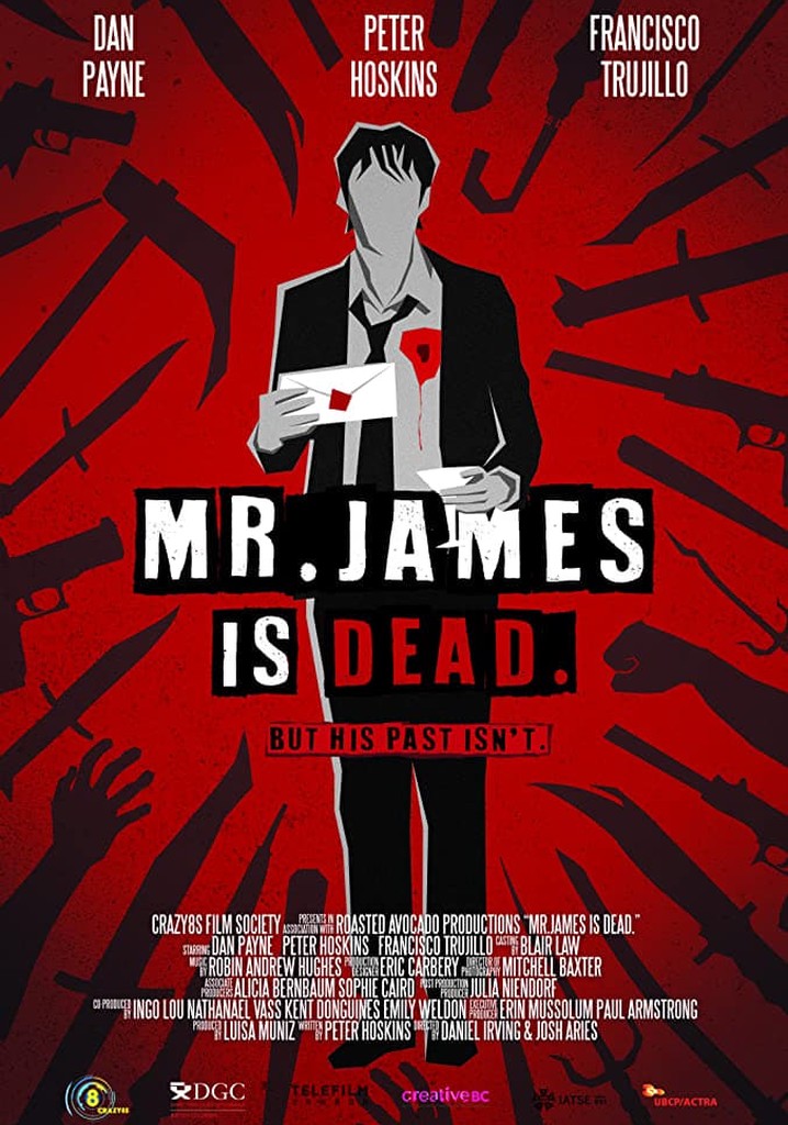 Mr. James Is Dead.