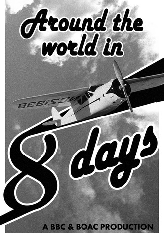 Around the World in Eight Days