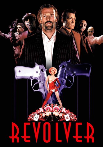 Revolver Streaming Where To Watch Movie Online