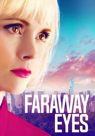 Faraway Eyes
