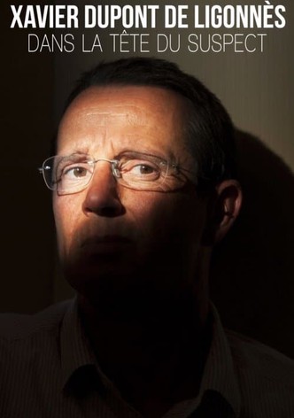 Xavier Dupont de Ligonnès : dans la tête du suspect