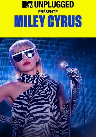 MTV Unplugged Presents: Miley Cyrus Backyard Sessions