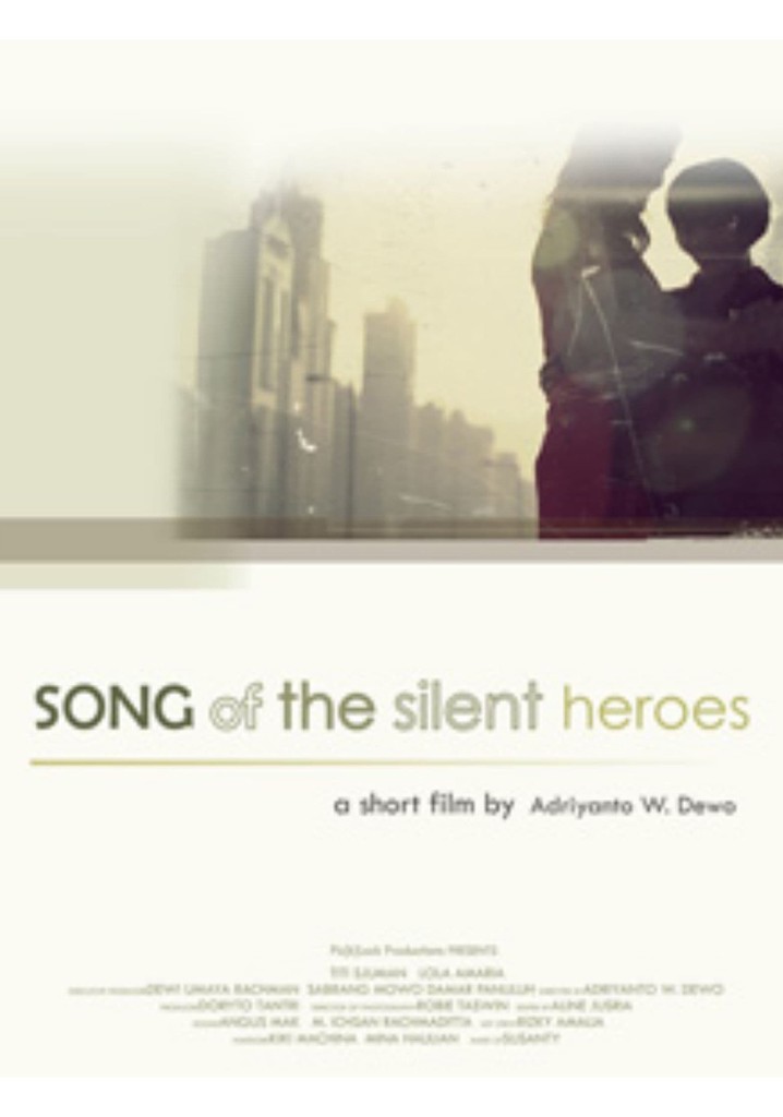 Song of the Silent Heroes