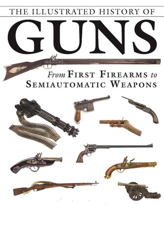 101 Weapons that Changed the World