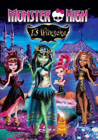 Monster High - 13 Wünsche
