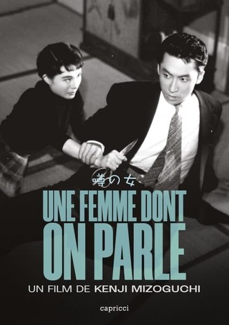 Une femme dont on parle