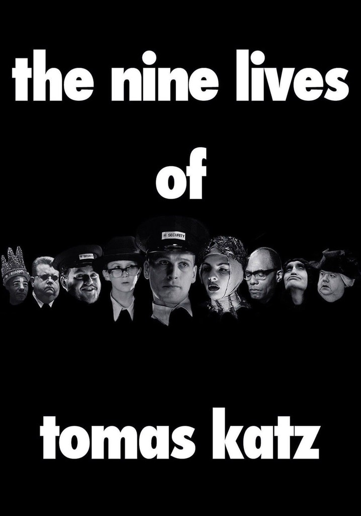 The Nine Lives of Tomas Katz