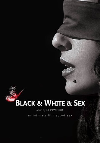 Black & White & Sex