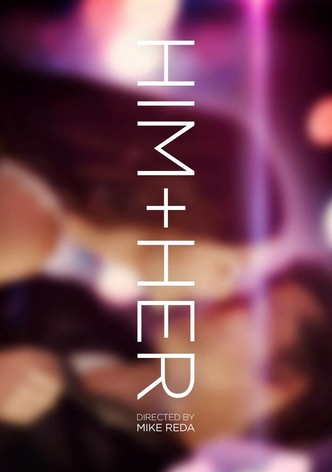 Him + Her