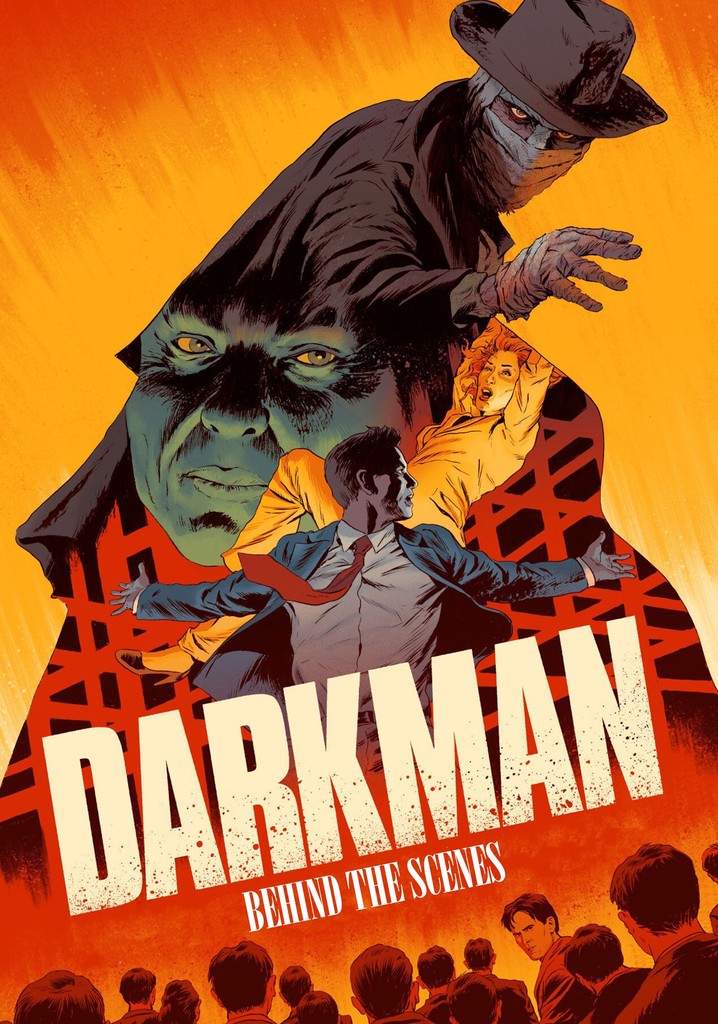 Darkman - Behind the scenes