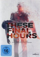 These Final Hours