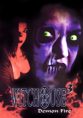 Witchouse III: Demon Fire