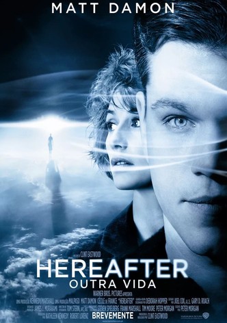 Hereafter - Outra Vida