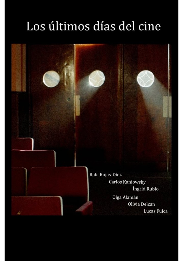 The Last Days of Cinema