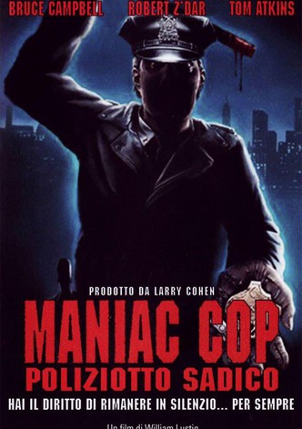 Maniac Cop - Poliziotto sadico