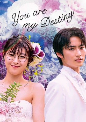 You are my destiny drama online sale