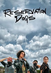 Reservation Dogs