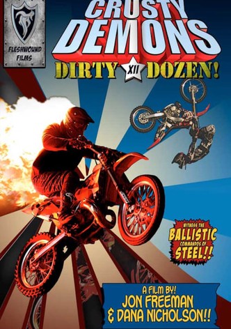 Crusty Demons of Dirt 12: The Dirty Dozen