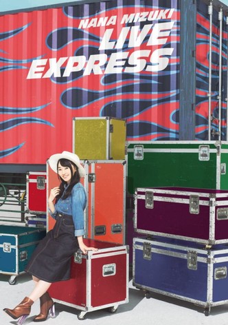 NANA MIZUKI LIVE EXPRESS
