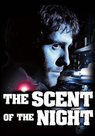 The Scent of the Night