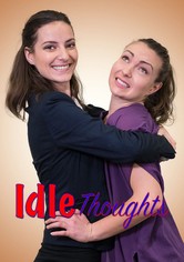 Idle Thoughts