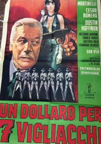 Un dollaro per 7 vigliacchi