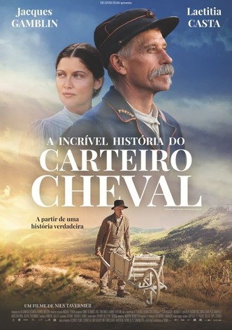 A Incrível História do Carteiro Cheval