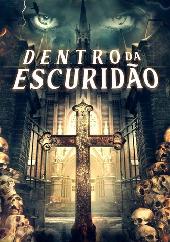 Dentro da Escuridão