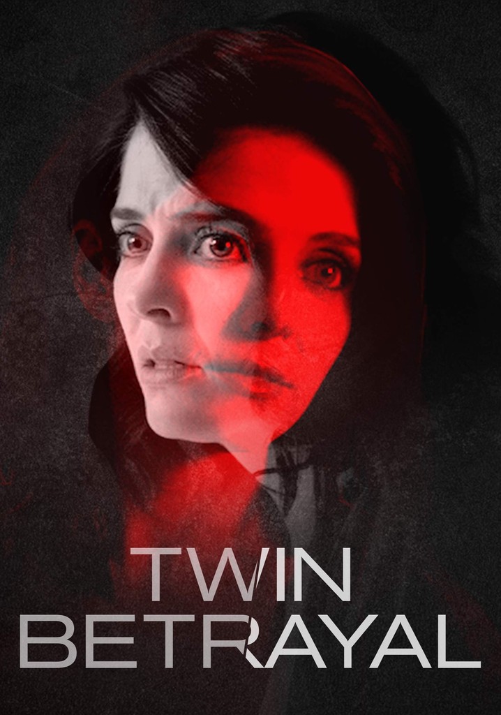 Twin Betrayal streaming: where to watch online?